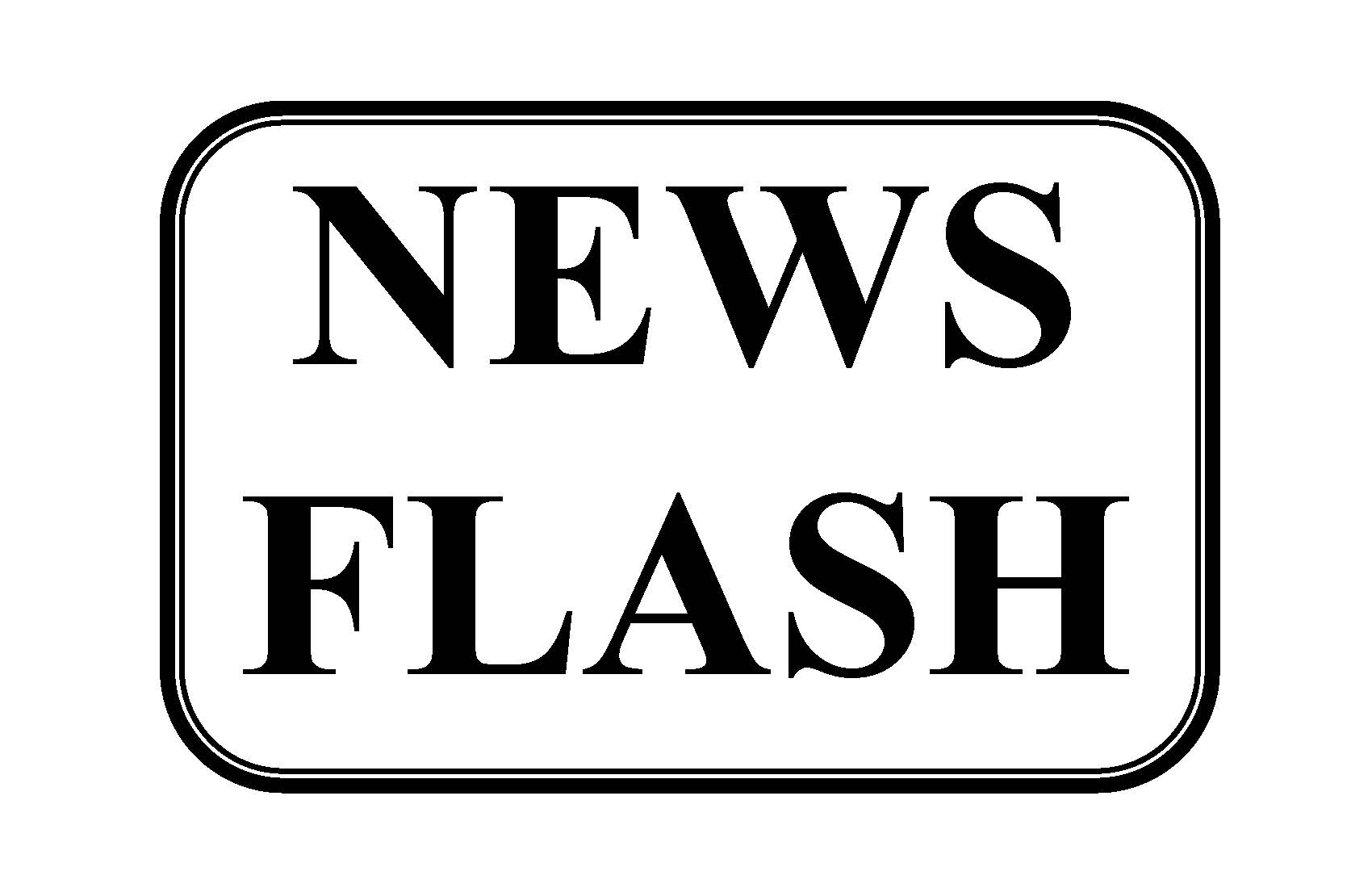 NEWS FLASH